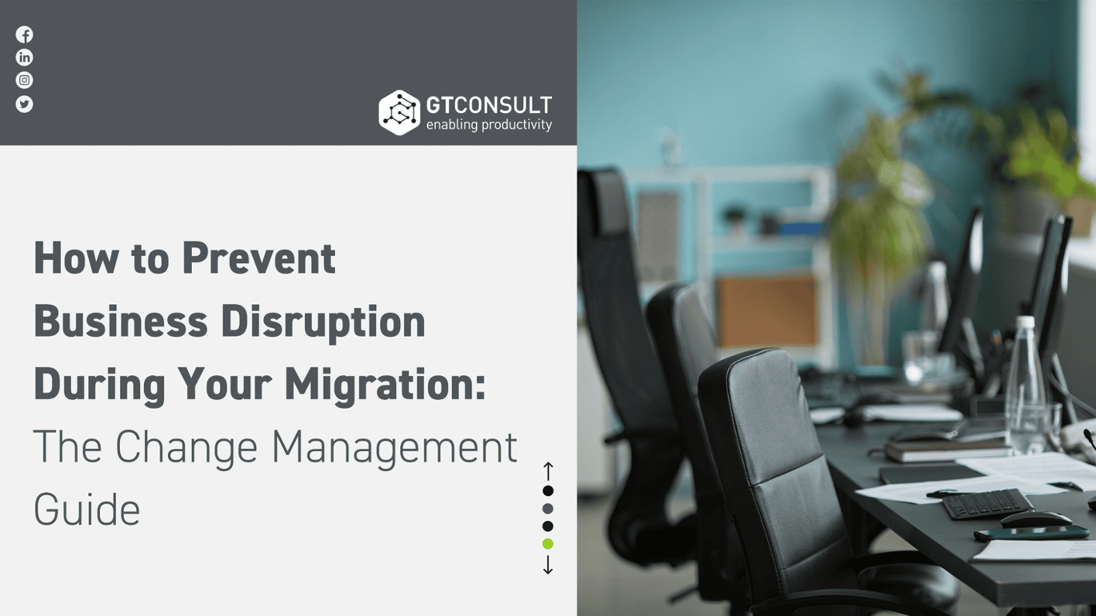 How to Prevent Business Disruption During Your Migration: The Change Management Guide